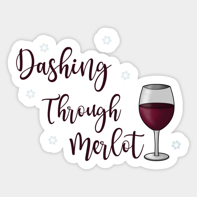 Dashing through merlot Sticker by BlackCatArtBB